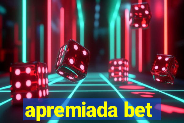 apremiada bet